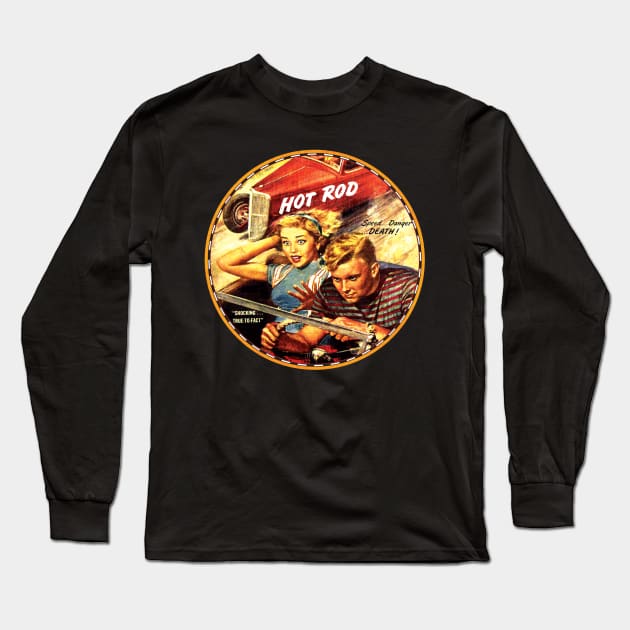 Hotrod life Long Sleeve T-Shirt by Midcenturydave